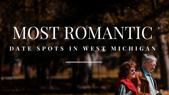 Most Romantic Date Spots in West Michigan
