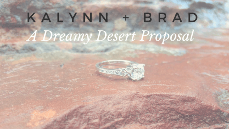 Kalynn and Brad’s Desert Proposal