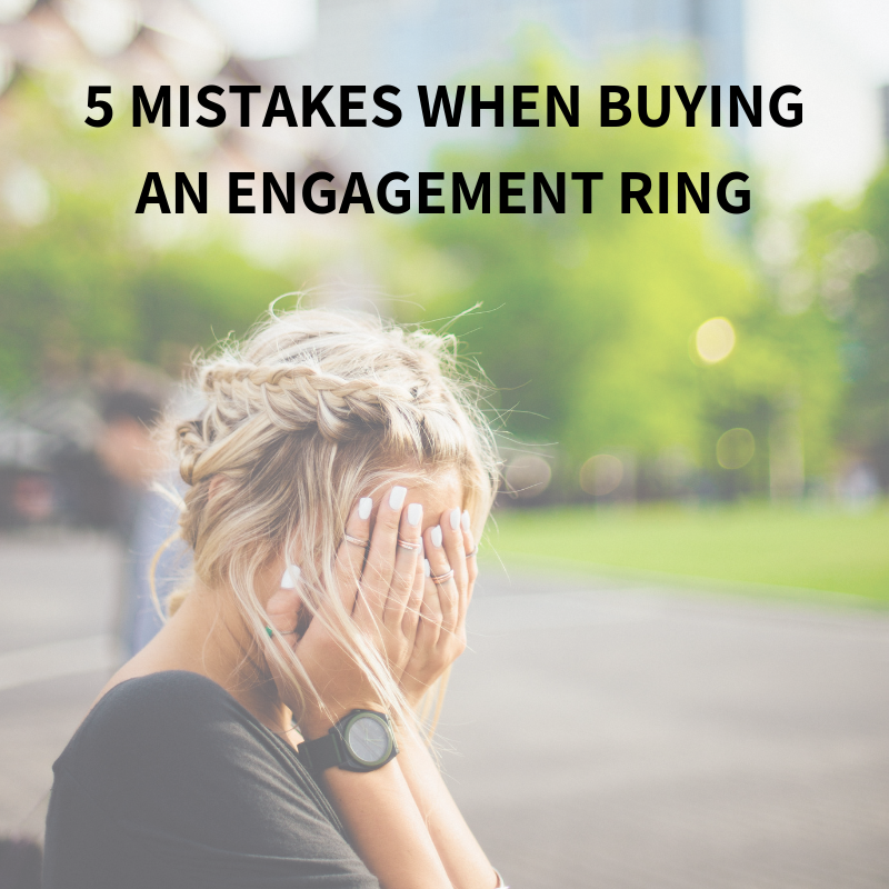 5 Mistakes When Buying an Engagement Ring